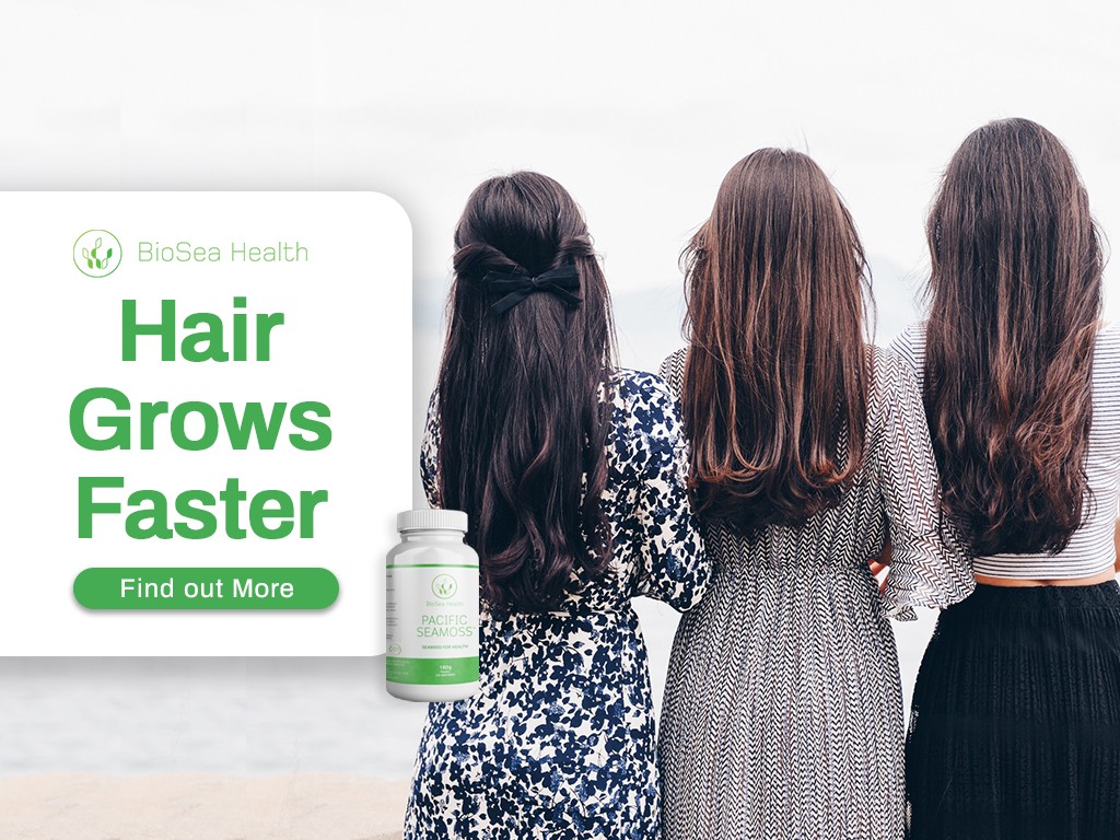 Hair grows faster with seaweed Pacific Sea Moss