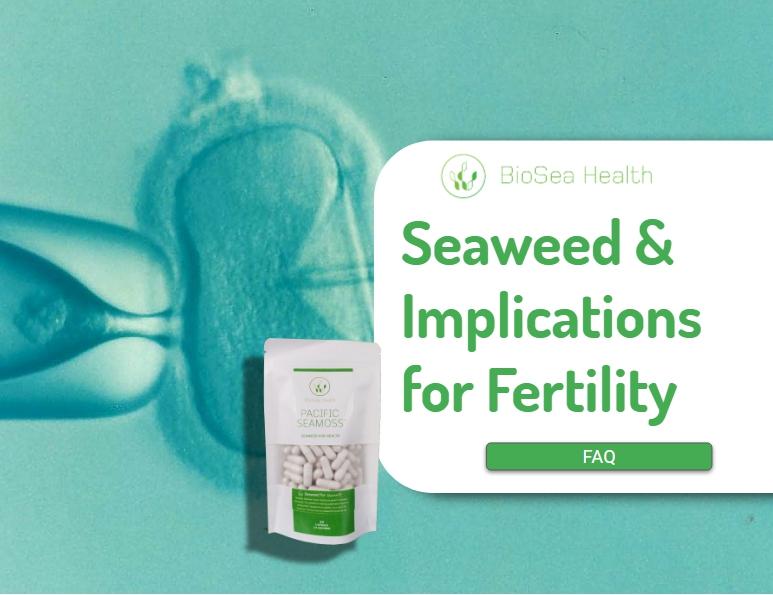 Seaweed Improves Fertility